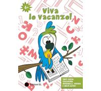 Viva le vacanze! 6+. Ediz. a colori