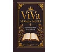 ViVa Sermon Notes: Capturing God's Word for Everyday Living