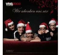 Viva Voce die a cappella - Wir Schenken Uns Nix