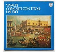 Vivaldi - Concerti Con Titoli [Vinyl LP]