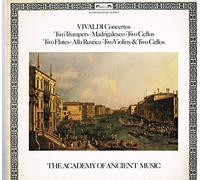 Vivaldi: Concertos: Two Trumpets, Madrigalesco, Two Cellos, Two Flutes, Alla Rustica, Two Violins & Two Cellos