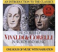 Vivaldi, Corelli – Histoires en paroles et musique – Vox