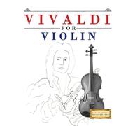 Vivaldi for Violin: 10 Easy Themes for Violin Beginner Book
