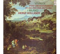 Vivaldi - Fünf Oboenkonzerte RV 451, 453, 455, 457 & 461 (Heinz Holiger)