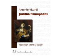 VIVALDI : Juditha Triomphans, conducteur chant & clavier