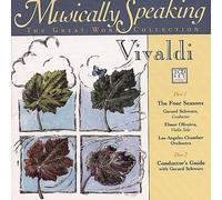 Vivaldi/Schwarz - Four Seasons/Musically Speaking