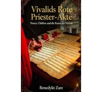Vivaldis Rote Priester-Akte: Noten, Chiffren und die Kunst des Verrats