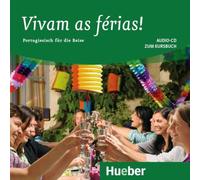 Vivam as férias!: Portugiesisch für die Reise / Audio-CD