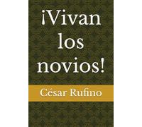 ¡Vivan los novios!