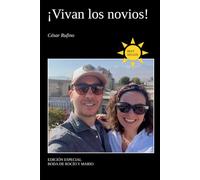¡Vivan los novios!: Edición especial boda de Rocío y Mario
