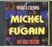 Michel Fugain - Vivant A L'Olympia-Une Belle Histoire