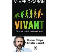 Vivant Aymeric Caron (Auteur)