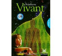 Vivant, Cycle 3 - Sciences
