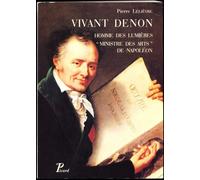 Vivant Denon, Ministre des Arts de Napoléon
