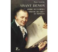 Vivant Denon – Ministre des Arts de Napoléon – Actes Sud