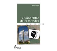 Vivant entre deux mondes