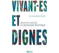 Vivant·es et dignes Victoria Berni-André (Auteur)