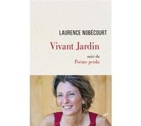 Vivant jardin NOBECOURT LAURENCE (Auteur)