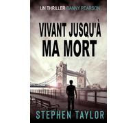 Vivant Jusqu'à Ma Mort