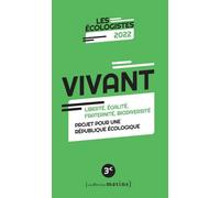 Vivant - Liberté, égalité, fraternité, biodiversité - EELV - Les Petits Matins - broché - Essai