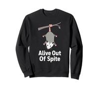 Vivant par Dépit Drôle Opossum Humour Sarcastique Sweatshirt