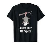 Vivant par Dépit Drôle Opossum Humour Sarcastique T-Shirt