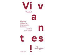 Vivantes ! - Collectif - Actes sud - broché - Essai