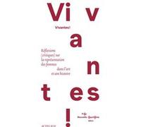 Vivantes ! Collectif (Auteur), Clovis Maillet (Auteur), Camille Paulhan (Auteur), Valentine Boé (Auteur), Frioux-salgas sarah (Auteur), Caroline Hancock (Auteur), Caroline Fillon (Auteur)
