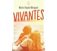 Vivantes Marie-Haude Mériguet (Auteur)