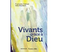 Vivants grâce à Dieu