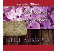 Vivas en su jardín (Vivez dans Votre Jardin)