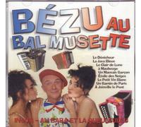 Vive Bézu Au Bal Musette