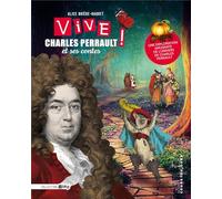 Vive Charles Perrault ! Et ses contes