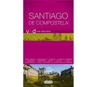 Vive E Descobre Santiago De Compostela Formigo Couceiro, José, Lois González, Rubén Camilo (Auteur)