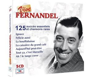 Vive Fernandel : 125 Succès Essentiels Et Chansons Rares