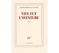 vive fut l'aventure Clancier, Georges-Emmanuel (Auteur)
