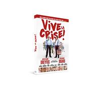 Vive la Crise !