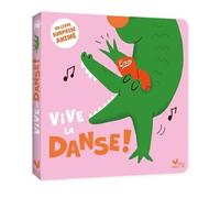 Aurore Carric – Vive la danse ! – Livre surprise animé – Cartonné