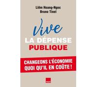 Vive la dépense publique : Changeons l'Économie quoi qu'il en coûte !