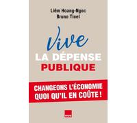 Vive la dépense publique : Changeons l'Économie quoi qu'il en coûte !