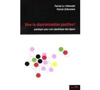 Vive la discrimination positive ! P. Silberstein (Auteur)