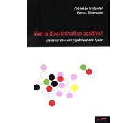 Vive la discrimination positive ! Playdoyer pour une république des égaux - P. Silberstein - Syllepse Eds - broché - Essai