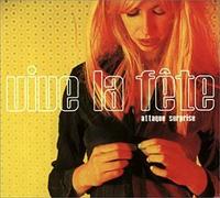 Vive la fête - Attaque surprise