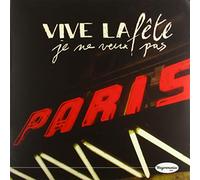 Vive la Fete - Je Ne Veux Pas (10") [Import]