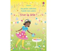 Vive la fête ! - Ma petite collection J'habille mes amies