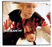 Vive La Fete - Vive La Fete-Nuit Blanche [Import]