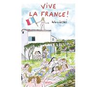 Vive la France! - Georges Wolinski - Seuil - broché - Bande dessinée