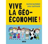 Vive la géoéconomie ! - David Baverez - Novice - broché - Bande dessinée