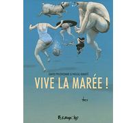 Vive la marée ! Pascal Rabaté (Auteur), David Prudhomme (Auteur)