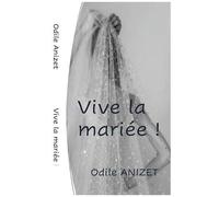 Vive La Mariée